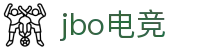 jbo·竟博电竞官网-首页